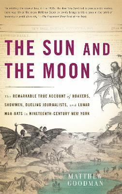 Matthew Goodman - Sun and the Moon, Häftad