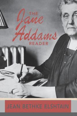 Jean Bethke Elshtain, Jean Bethke Elshtain - Jane Addams Reader, Häftad