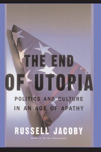 bokomslag The End Of Utopia