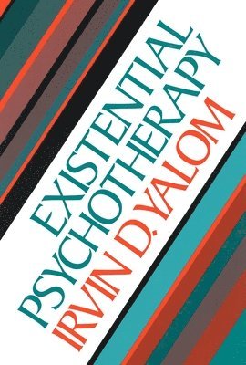 Irvin Yalom - Existential Psychotherapy, Inbunden