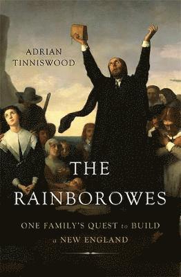Adrian Tinniswood - Rainborowes, Inbunden