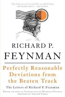 Michelle Feynman, Richard Feynman, Timothy Ferris, Michelle Feynman - Perfectly Reasonable Deviations from the Beaten Track, Häftad