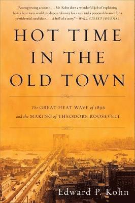 Hot Time in the Old Town 1