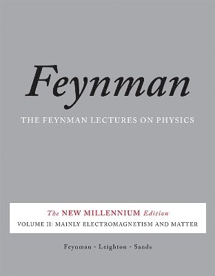 Matthew Sands, Richard Feynman, Robert Leighton - Feynman Lectures on Physics, Vol. II, Häftad