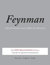 bokomslag The Feynman Lectures on Physics, Vol. III: The New Millennium Edition: Quantum Mechanics