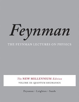 The Feynman Lectures on Physics, Vol. III 1