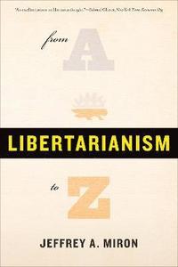 bokomslag Libertarianism, from A to Z