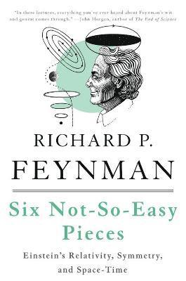 Matthew Sands, Richard Feynman, Robert Leighton - Six Not-So-Easy Pieces, Häftad
