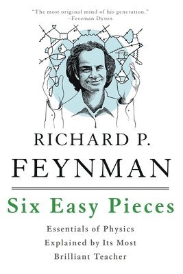 Matthew Sands, Richard Feynman, Robert Leighton - Six Easy Pieces, Häftad