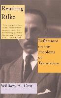 Reading Rilke Reflections On The Problems Of Translations 1