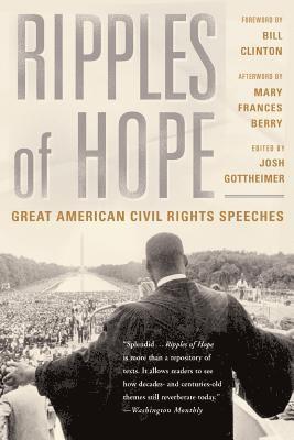 Joshua Gottheimer, Josh Gottheimer - Ripples of Hope: Great American Civil Rights Speeches, Häftad