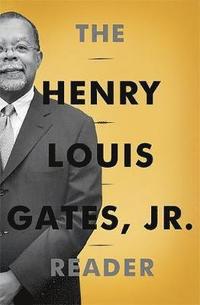 bokomslag The Henry Louis Gates, Jr. Reader