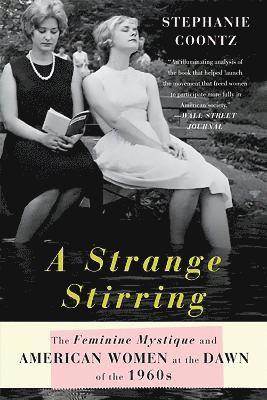 Stephanie Coontz - Strange Stirring, Häftad