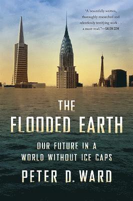 Peter Ward - Flooded Earth, Häftad