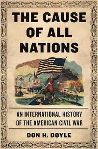 bokomslag The Cause of All Nations