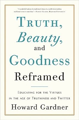 bokomslag Truth, Beauty, and Goodness Reframed