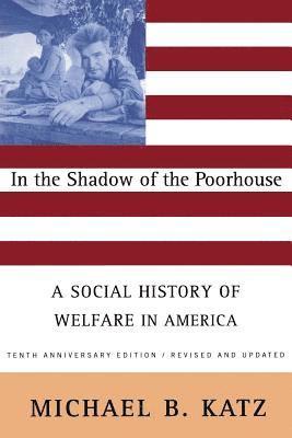 In the Shadow Of the Poorhouse 1