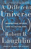 Robert Laughlin, Robert B. Laughlin - Different Universe, Häftad
