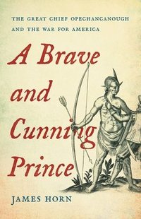 bokomslag A Brave and Cunning Prince