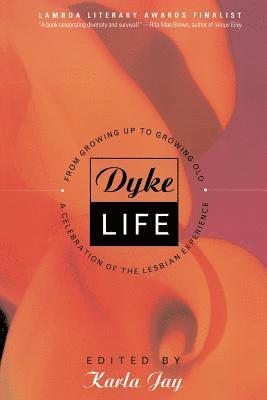 Dyke Life 1