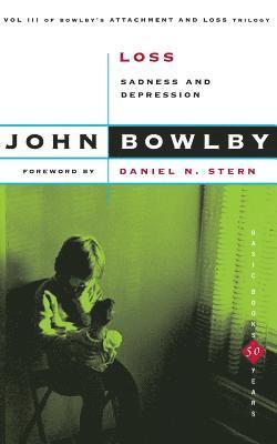 John Bowlby - Loss, Häftad