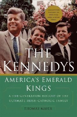 bokomslag The Kennedys: America's Emerald Kings