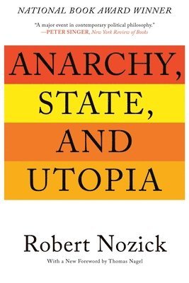 Robert Nozick - Anarchy, State, and Utopia, Häftad