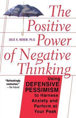 bokomslag Positive Power Of Negative Thinking