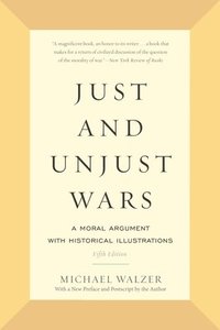 bokomslag Just and Unjust Wars: A Moral Argument with Historical Illustrations