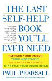 bokomslag The Last Self-Help Book You'll Ever Need