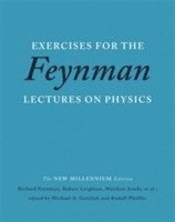 Matthew Sands, Richard Feynman, Robert Leighton, Michael A. Gottlieb, Rudolf Pfeiffer - Exercises for the Feynman Lectures on Physics, Häftad