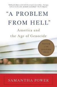 bokomslag A Problem from Hell: America and the Age of Genocide