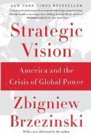 Zbigniew Brzezinski - Strategic Vision, Häftad