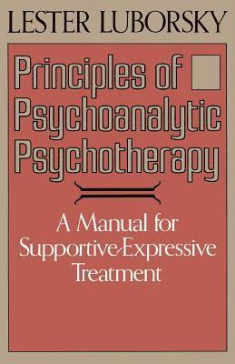 bokomslag Principles Of Psychoanalytic Psychotherapy