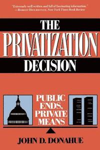 bokomslag The Privatization Decision