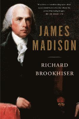 Richard Brookhiser - James Madison, Häftad