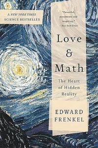 bokomslag Love and Math - The Heart of Hidden Reality