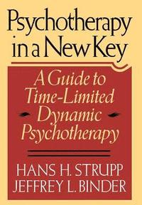 bokomslag Psychotherapy in a New Key