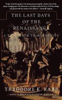 bokomslag The Last Days of the Renaissance
