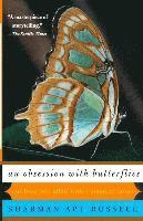 Sharman Apt Russell - An Obsession with Butterflies: Our Long Love Affair with a Singular Insect, Häftad