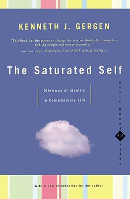 The Saturated Self 1
