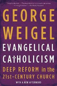 bokomslag Evangelical Catholicism