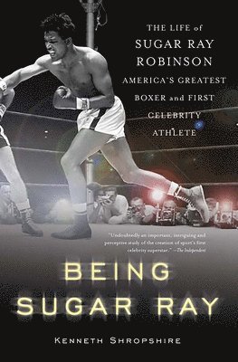Kenneth Shropshire - Being Sugar Ray, Häftad