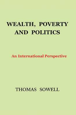 Wealth, Poverty and Politics
