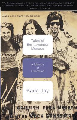 Karla Jay - Tales Of The Lavender Menace, Häftad
