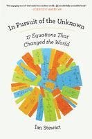 bokomslag In Pursuit of the Unknown: 17 Equations That Changed the World