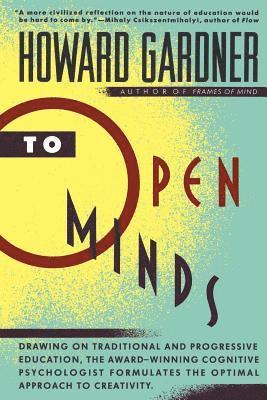 Howard Gardner, Howard E. Gardner - To Open Minds, Häftad