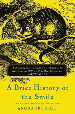 Angus Trumble - A Brief History of the Smile, Häftad