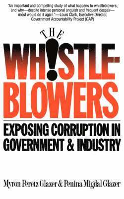 bokomslag Whistleblowers: Exposing Corruption in Government and Industry