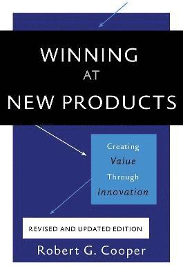 Winning at New Products, 5th Edition 1